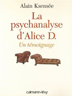 cover image of La Psychanalyse d'Alice D.
